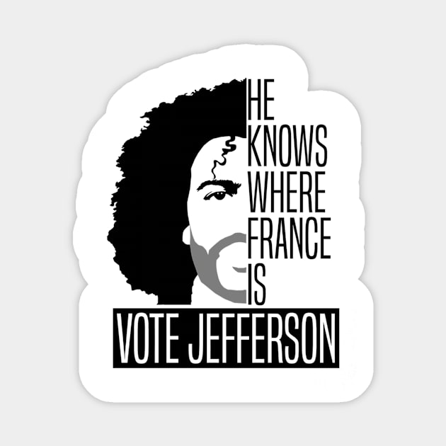 He Knows Where France IS Vote For Thomas Jefferson Sticker by Beezee